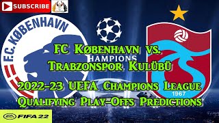 FC København vs. Trabzonspor Kulübü | 2022-23 UEFA Champions League Qualifying Play-Offs | FIFA 22 screenshot 2