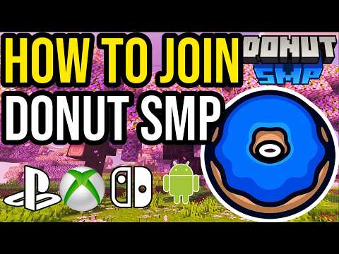 How To Join Donut SMP In Minecraft Bedrock: PS4/5, Xbox, MCPE, Switch & PC!