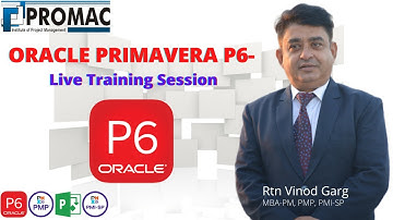 Oracle Primavera P6- Live Training Session || Step by Step || RTN VINOD GARG