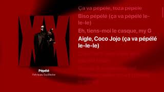 Fally Ipupa – Pepele ft. Guy2Bezbar (Lyrics) | Str8Lyrical