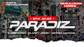 Download lagu DJ PARADIZ ERA 2K25 • BASS FULL HOREG VIRAL TIK TOK TERBARU || DAPA REVOLUTION