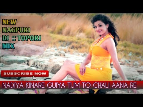 nagpuri-dj-||-nadiya-kinare-guiya-tum-to-chali-aana-re-🔹(fatest-tapoori)-mix-||