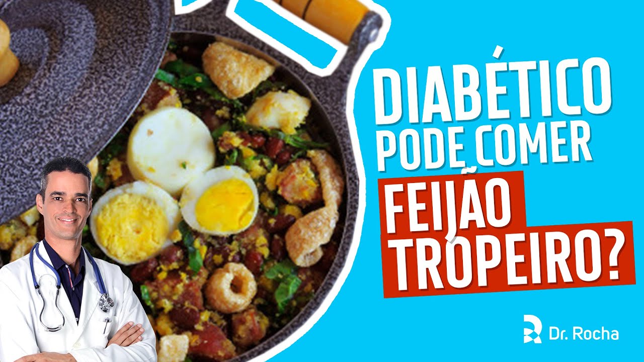 Diabetes: Diabético pode comer feijão tropeiro? 🤔🍽️ - YouTube