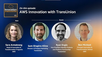 AWS Innovation with TransUnion | Innovation Ambassadors | Amazon Web Services