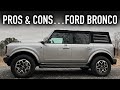 Pros & Cons.. Ford Bronco Outer Banks 4 Door