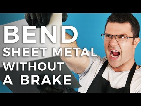 How To Bend Sheet Metal Without A Brake