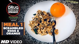 Meal 1 Scrambled Eggs & Orange - DRUG REHAB NUTRITION | Guru Mann