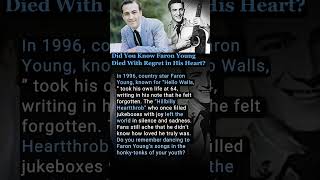 Did You Know Faron Young Died With Regret in His Heart? #faronyoung #singer #nostalgia #80s #70s