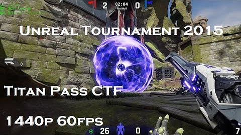 Unreal Tournament - Titan Pass CTF (1440p60)