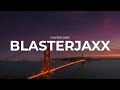 Hurricane - Blasterjaxx