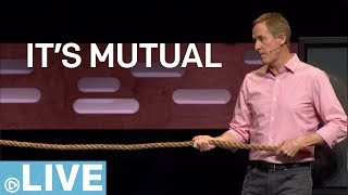 Part 2 | It&#39;s Mutual | ANDY STANLEY