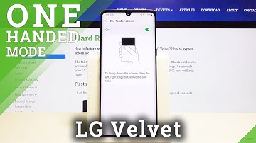 How to Activate One Hand Mode on LG Velvet – One-Handed Mode