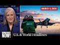 Top U.S. &amp; World Headlines — March 4, 2026