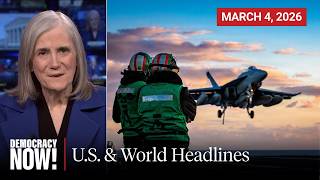 Top U.S. \u0026 World Headlines — March 4, 2026
