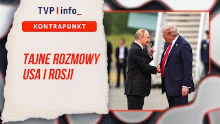 Tajne Rozmowy Usa I Rosja. Pokój Za Ukraińskie Ustępstwa? Kontrapunkt