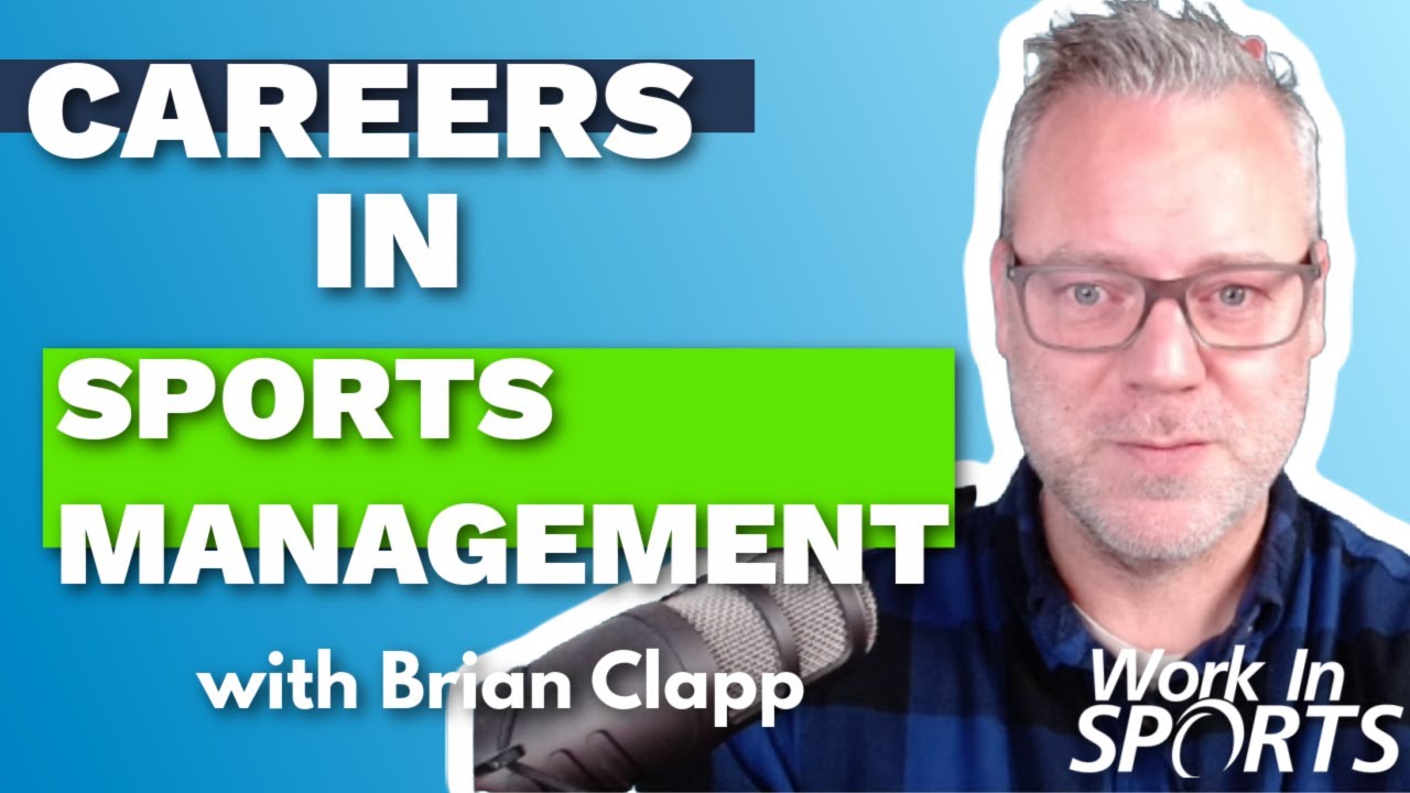  Update Careers in Sports Management: 6 Steps to Get You There