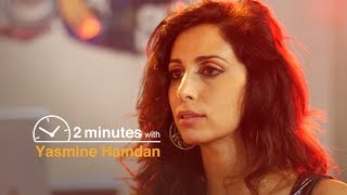 Two Minutes with Yasmine Hamdan