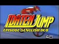 Idaten Jump English Dub Episode 3 – FULL EPISODE (2006)