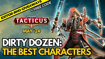 The Dirty Dozen feat. Avatar of Khaine - Top 12 Characters in Tacticus + Giveaway + Code!