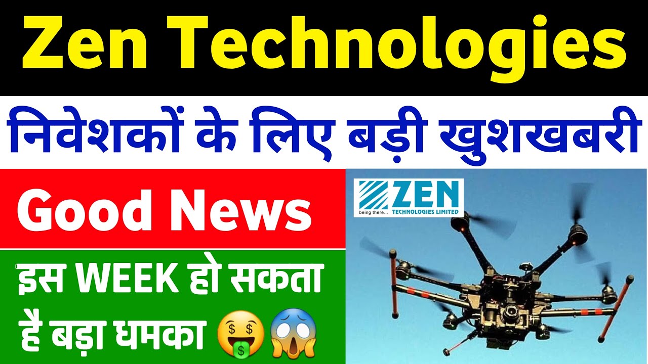 Zen Technologies share latest news | Zen Technologies analysis | Zen Tech targets & news today