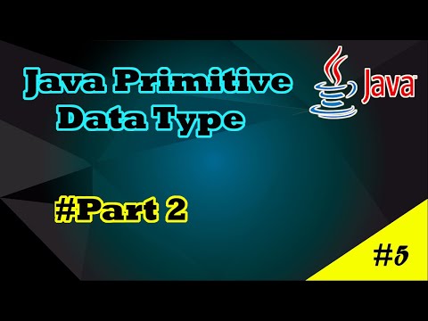 Java Primitive Data Types Concept - Part2 | 2021 |