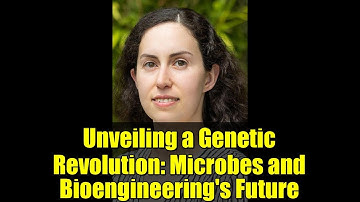 Unveiling a Genetic Revolution: Microbes and Bioengineering