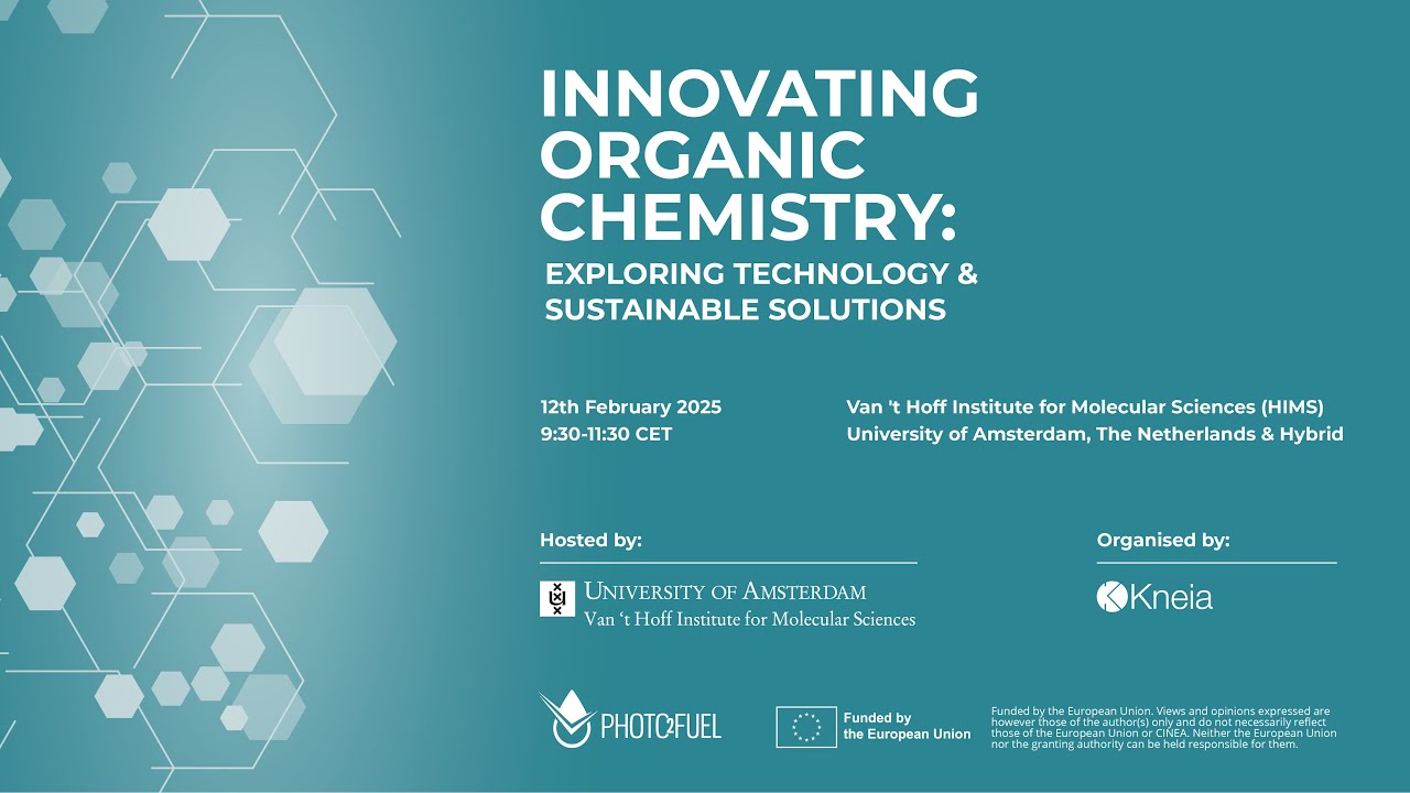 Innovating Organic Chemistry: Exploring Technology & Sustainable Solutions | Photo2Fuel webinar