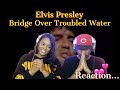 First Time Hearing Elvis Presley "Bridge Over Troubled Water" Reaction | Asia and BJ