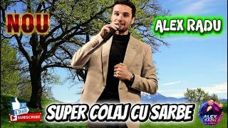 SUPER COLAJ DE SARBE 🔥MUZICA DE VOIE BUNA SI JOC 🔥CU ALEX RADU 🔥SARBE CA LA NUNTA