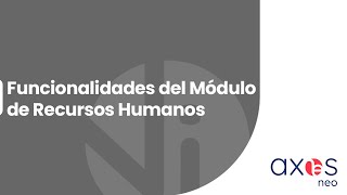 Nuevo Módulo de Recursos Humanos en ERP Axos Visual: Gestiona a tus Empleados de Forma Eficiente screenshot 4