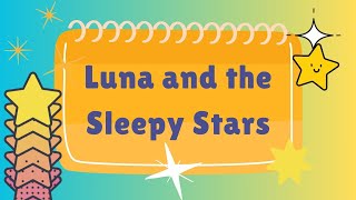 Luna and the Sleepy Stars | Bedtime Story for Kids #bedtimestories  #kidsstories #lifelessons