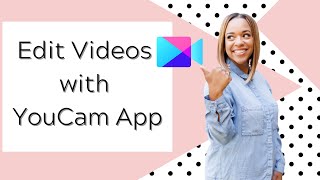How to Edit Videos with YouCam App screenshot 2