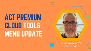 Act Premium Cloud Tools Menu Update May 1, 2025