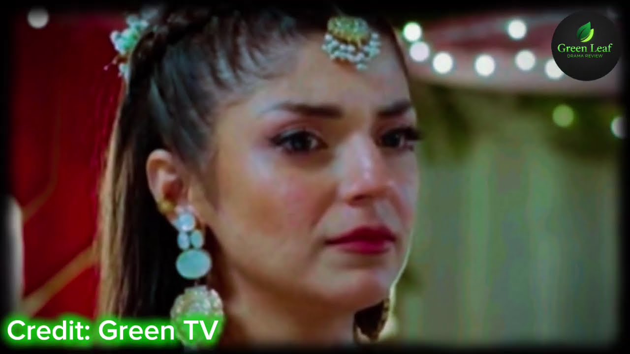 Humnava Episode 22 - Full Review | Prediction & Explained By Green Leaf Drama Review