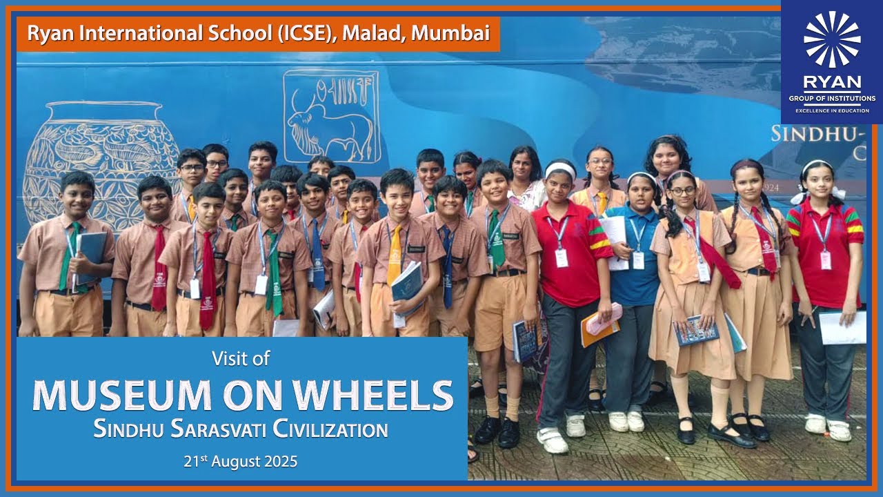 Visit of Museum On Wheels (Sindhu Sarasvati Civilization) at Ryan International School (ICSE), Malad