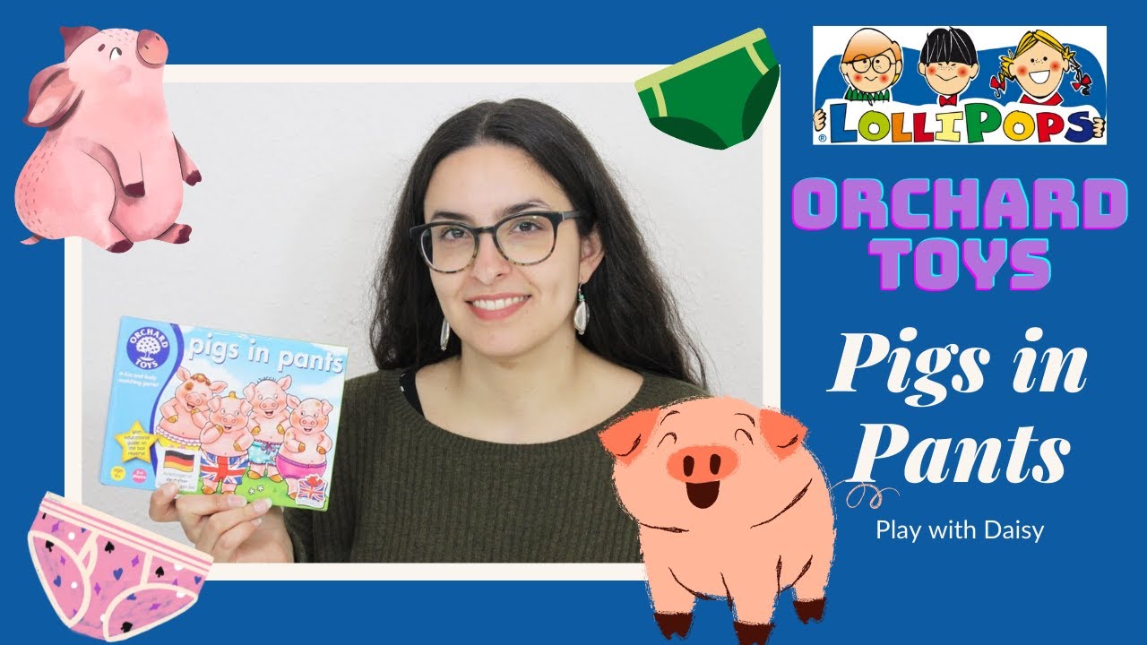 Orchard Toys: PIGS IN PANTS - play with Daisy! - YouTube 