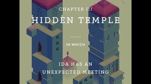 Monument Valley Walkthrough, Chapter: 3-Hidden Temple.