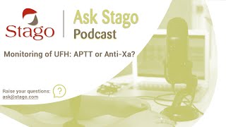 #11 – Monitoring of UFH: APTT or Anti-Xa?