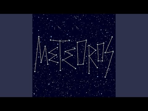 Meteoros - Decirnos la Verdad