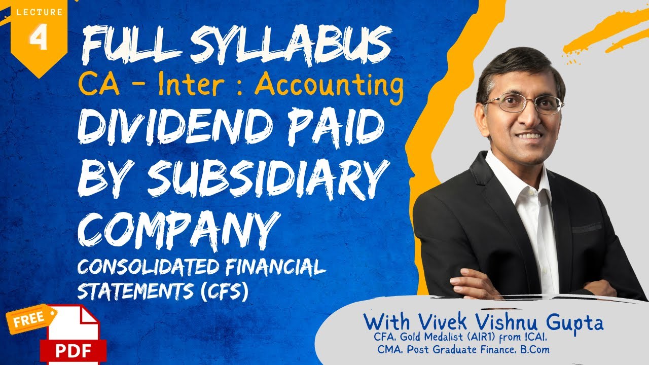 Dividend paid by Subsidiary | Holding Company Accounts | CA Inter Advanced Accounting