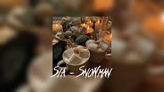 Sia - Snowman ⛄ speed up