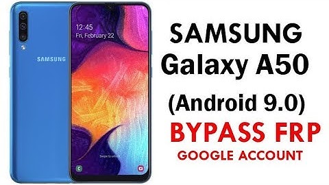 Galaxy A50 (Android 9.0) Google Account lock Bypass Easy Steps & Quick Method 100% Work