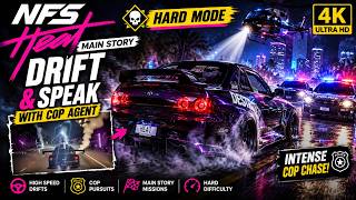 NFS Heat Main Story Drift & Speak With Cop Agent | Hard Mode Racing Action | 4K Ultra HD