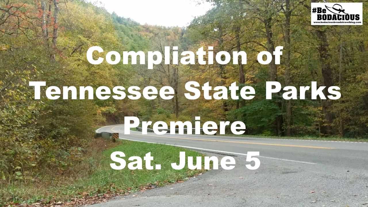 Compliation of my Tennessee State Park Videos