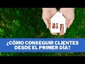 ¿Cómo conseguir clientes desde el primer día?