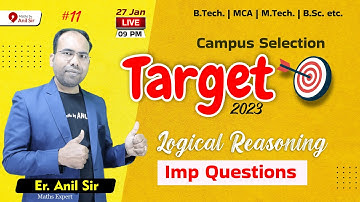 #11 Target 2023 | Logical Reasoning Questions | Campus Placements | By Anil Sir