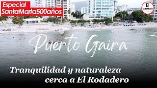 Playa Puerto Gaira Tranquilidad Y Naturaleza Cerca A El Rodadero En Santa Marta