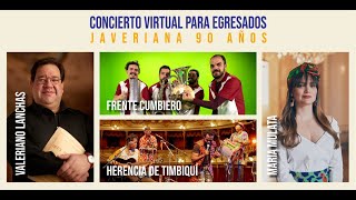 Concierto virtual para egresados - Javeriana 90 años