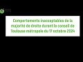Comportements inacceptables de la majorité de droite de Toulouse métropole au conseil du 17octobre24