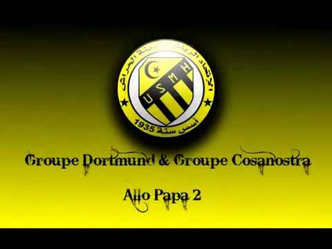 Groupe Dortmund Groupe Cosanostra Allo Papa 2 YouTube 